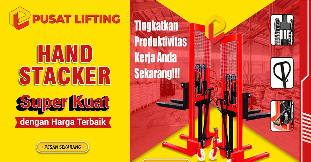 Hand Stacker Manual Pilihan Ekonomis Untuk Bisnis Anda