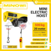 MINOWI Mini Electric Hoist Katrol Listrik 500 Kg x 20 Meter - 01