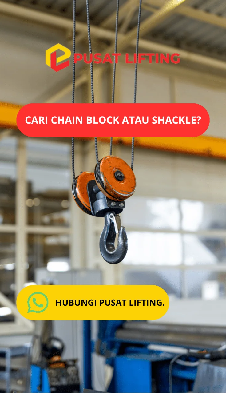 Pusat Lifting distributor chain block dan shackle